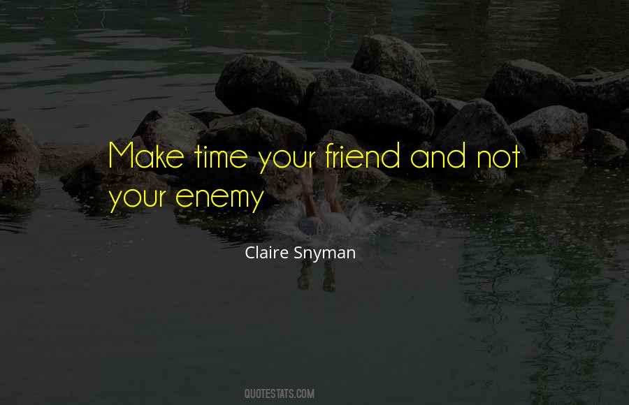 Claire Snyman Quotes #974 Claire Snyman Quotes #974