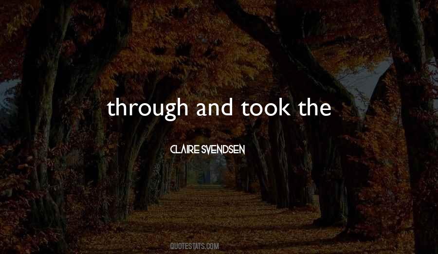 Claire Svendsen Quotes #118893