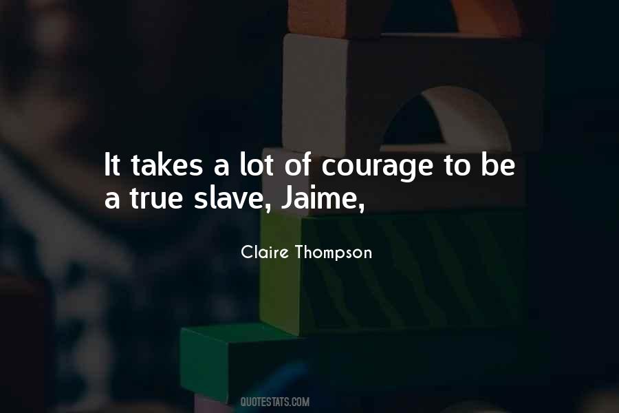 Claire Thompson Quotes #1484987