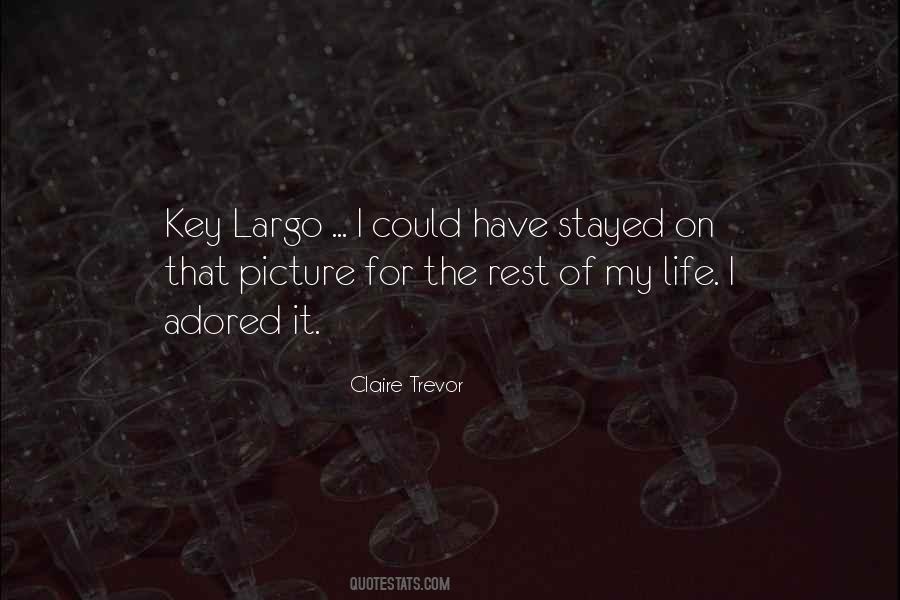Claire Trevor Quotes #695397