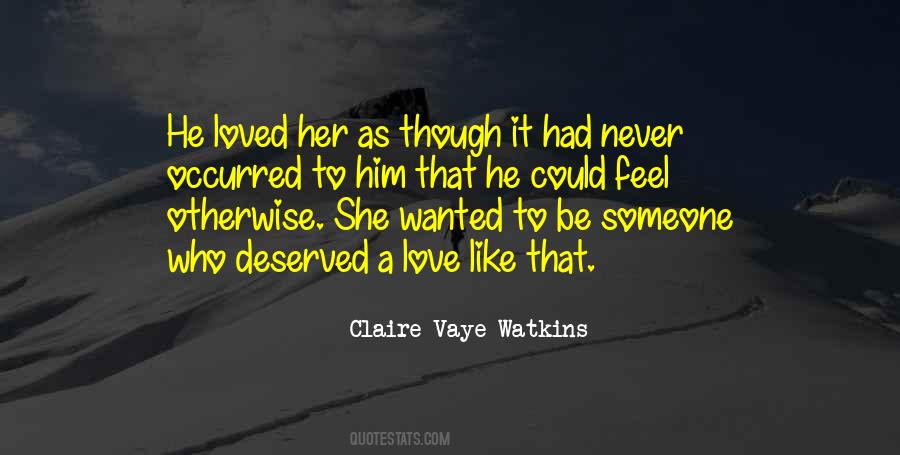Claire Vaye Watkins Quotes #1032092