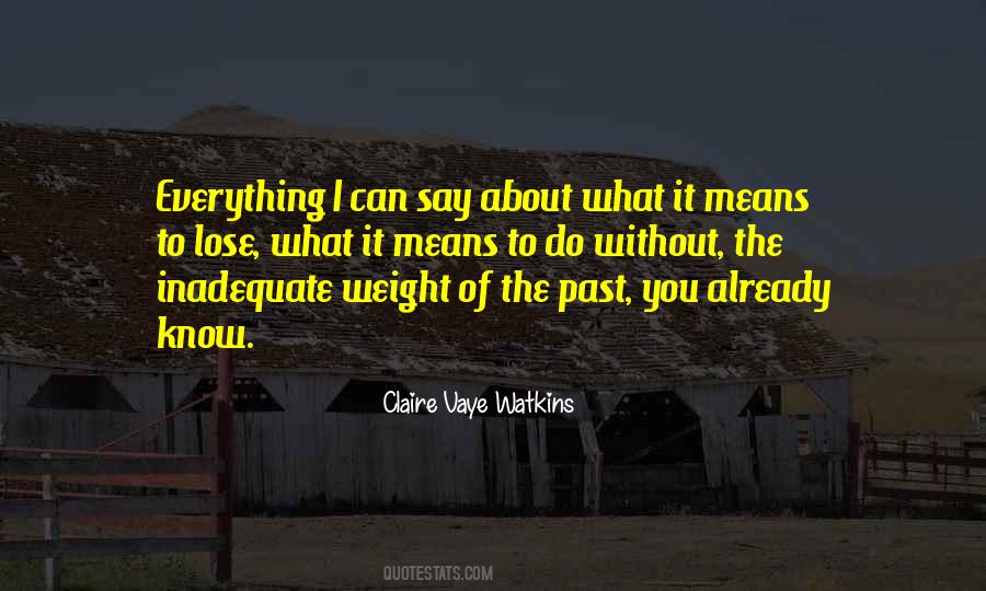 Claire Vaye Watkins Quotes #1488018