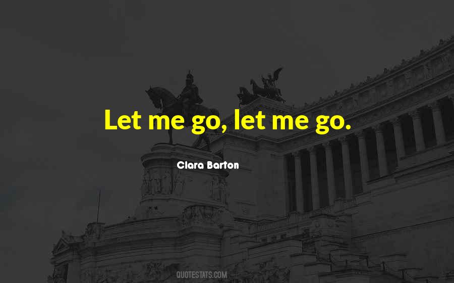 Clara Barton Quotes #265413