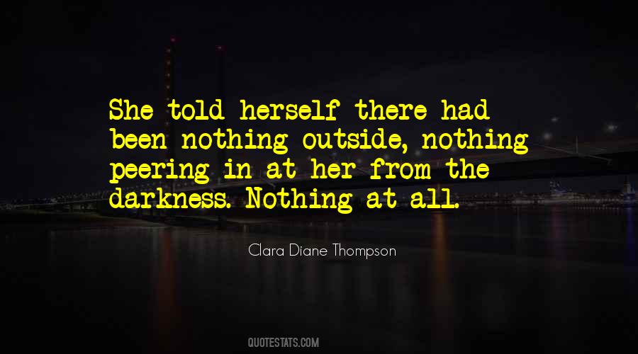 Clara Diane Thompson Quotes #110579