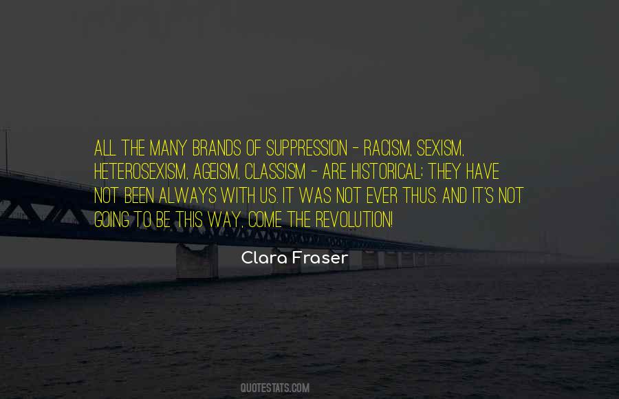 Clara Fraser Quotes #1822104