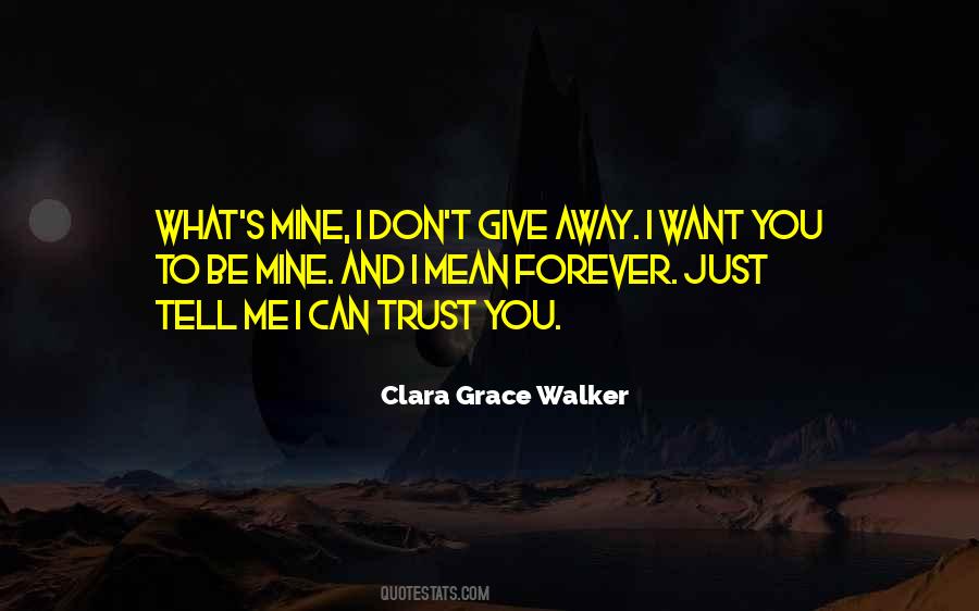 Clara Grace Walker Quotes #1577618
