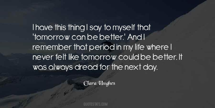 Clara Hughes Quotes #1001422