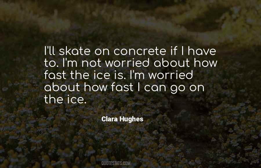 Clara Hughes Quotes #1138302