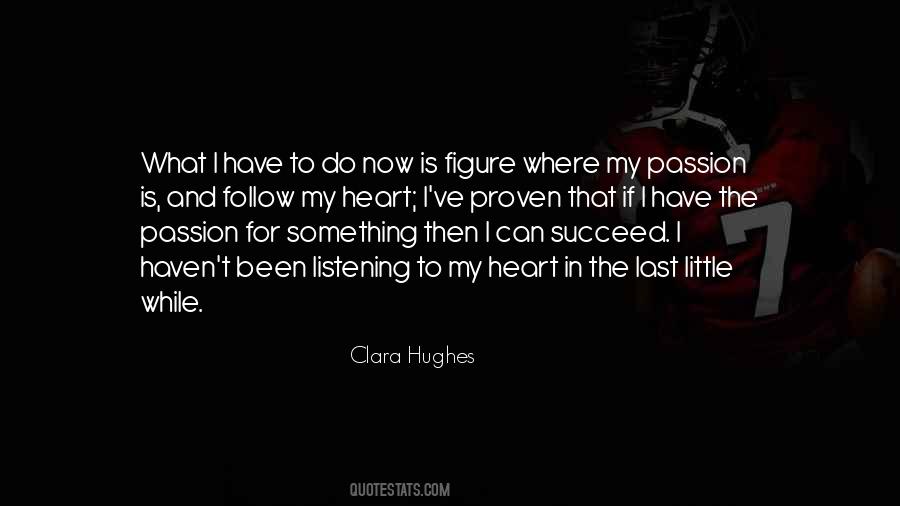 Clara Hughes Quotes #851386