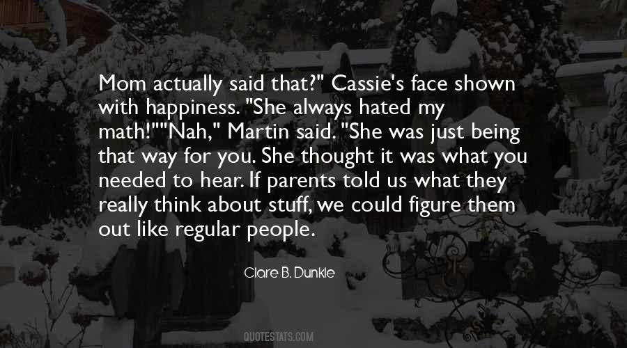Clare B. Dunkle Quotes #526737