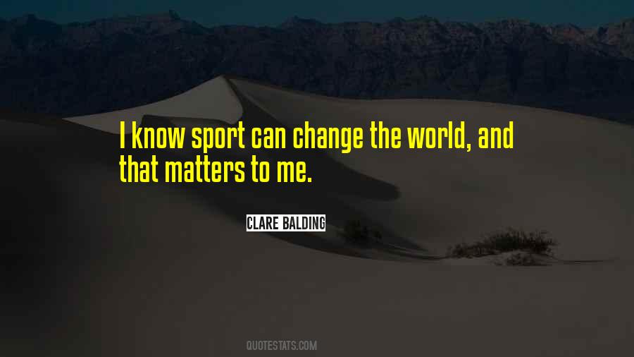 Clare Balding Quotes #1591689