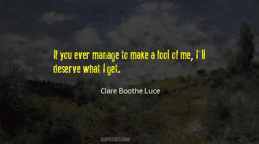 Clare Boothe Luce Quotes #1437047