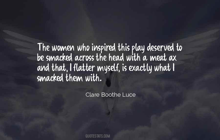 Clare Boothe Luce Quotes #652054