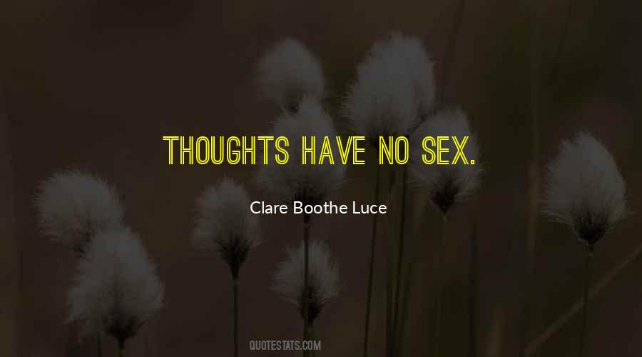 Clare Boothe Luce Quotes #777493