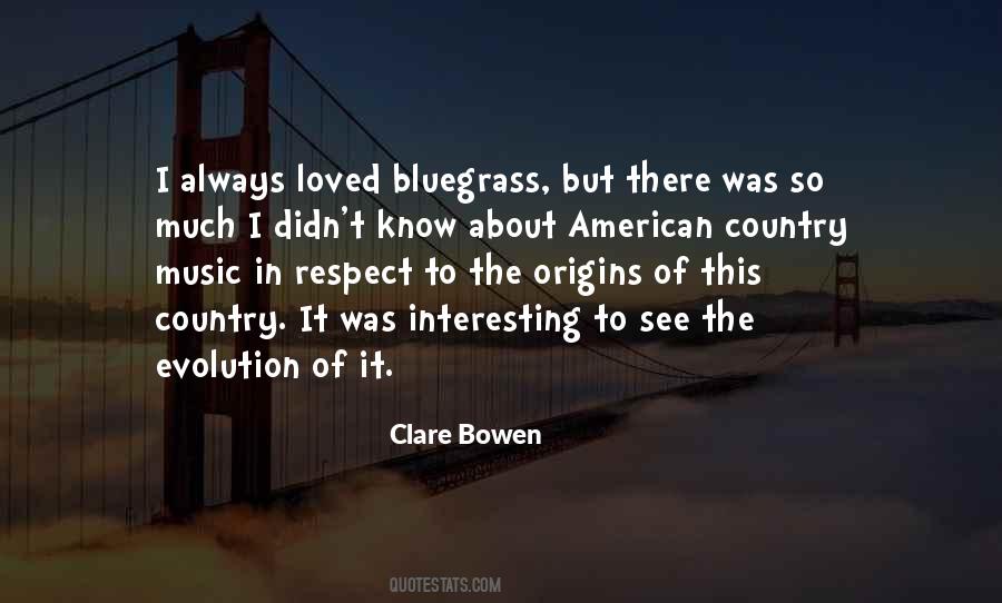 Clare Bowen Quotes #164687