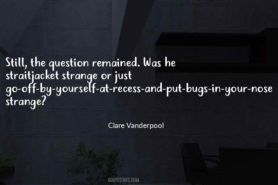 Clare Vanderpool Quotes #885018