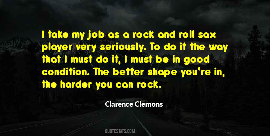 Clarence Clemons Quotes #1558250