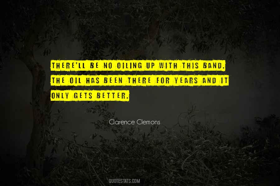 Clarence Clemons Quotes #327800