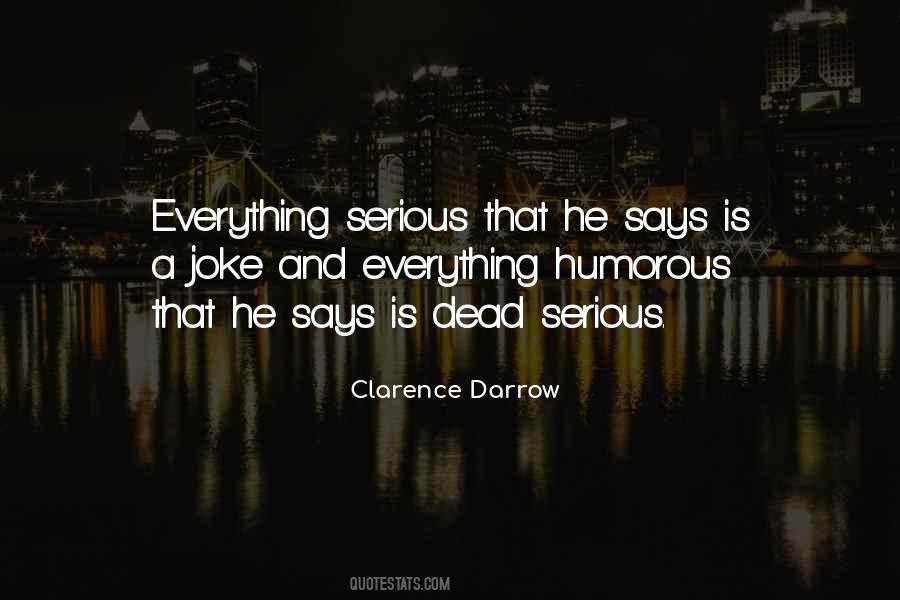 Clarence Darrow Quotes #668502