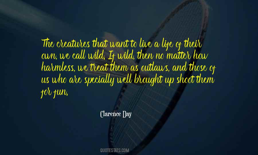 Clarence Day Quotes #440152