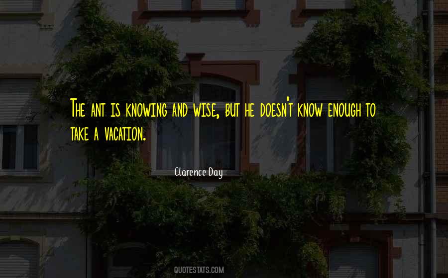 Clarence Day Quotes #942048