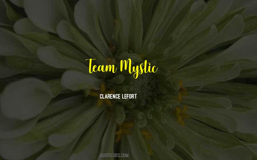 Clarence Lefort Quotes #1140154 Clarence Lefort Quotes #1140154