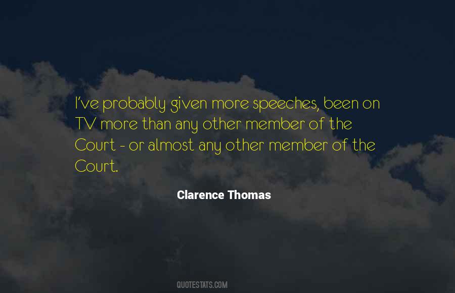 Clarence Thomas Quotes #1515784