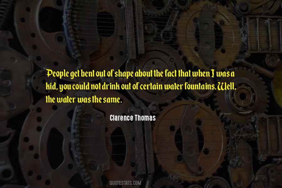 Clarence Thomas Quotes #1732162