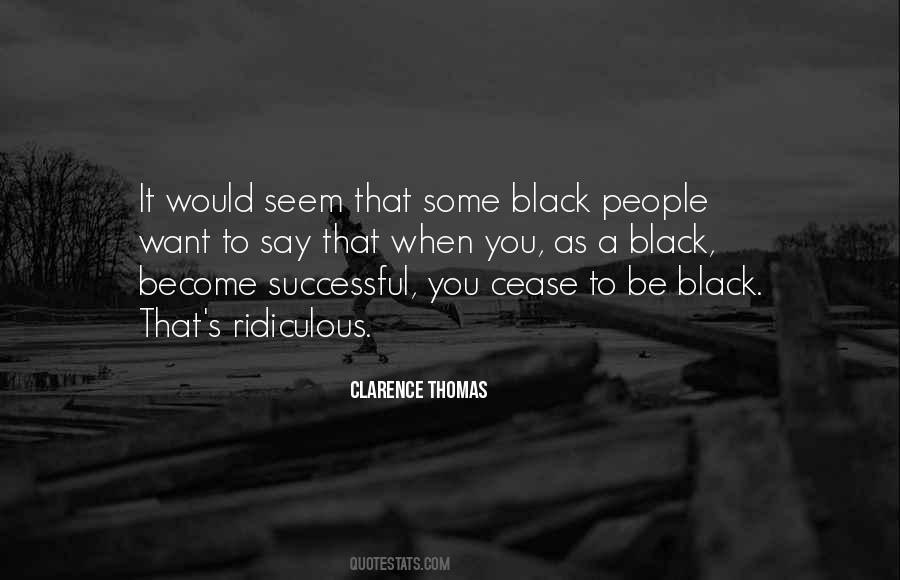 Clarence Thomas Quotes #699647