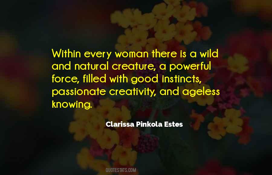 Clarissa Pinkola Estes Quotes #1389456