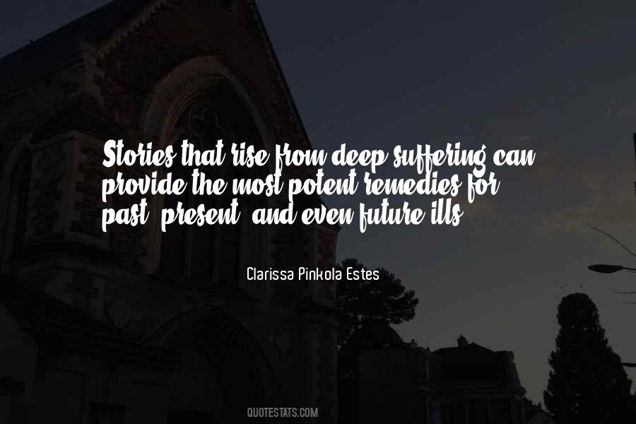Clarissa Pinkola Estes Quotes #1507951