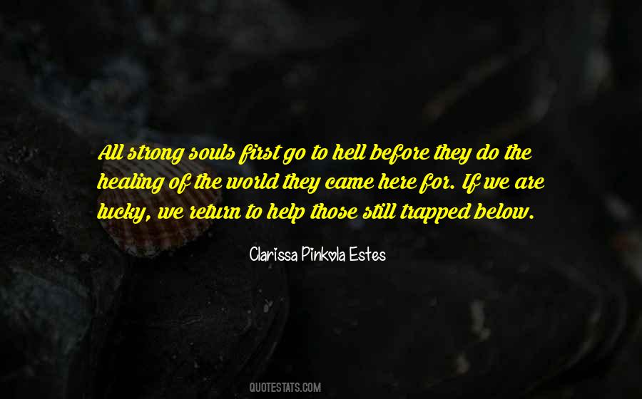 Clarissa Pinkola Estes Quotes #1602216