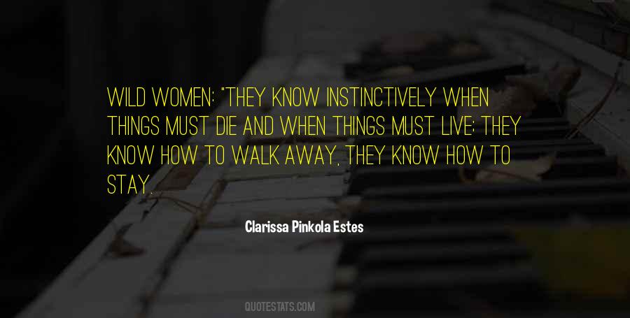 Clarissa Pinkola Estes Quotes #391904