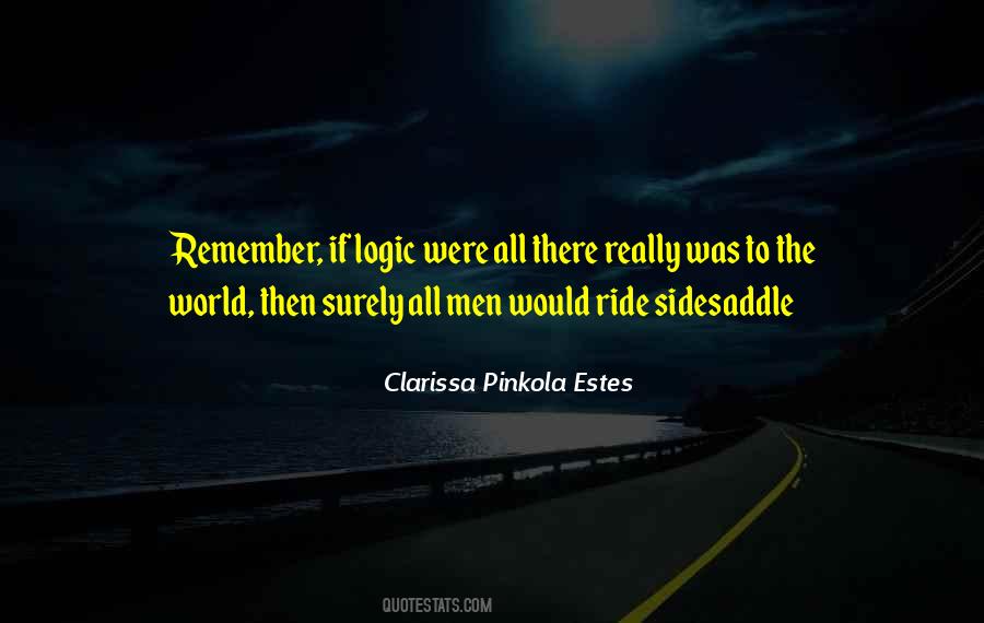 Clarissa Pinkola Estes Quotes #436910