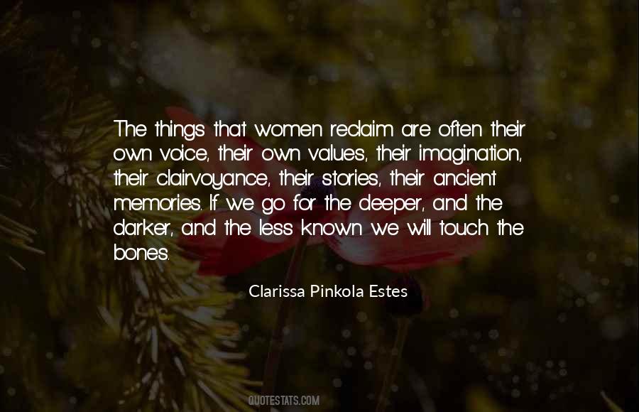 Clarissa Pinkola Estes Quotes #851951