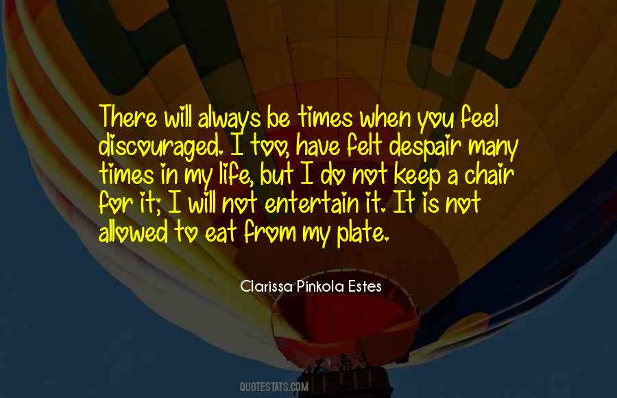 Clarissa Pinkola Estes Quotes #935056