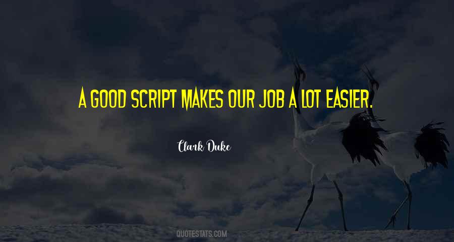 Clark Duke Quotes #994373