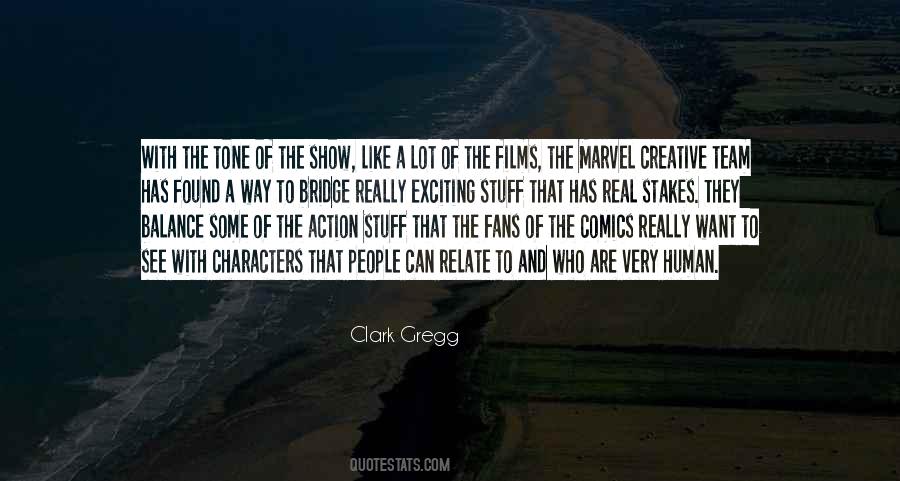 Clark Gregg Quotes #262176