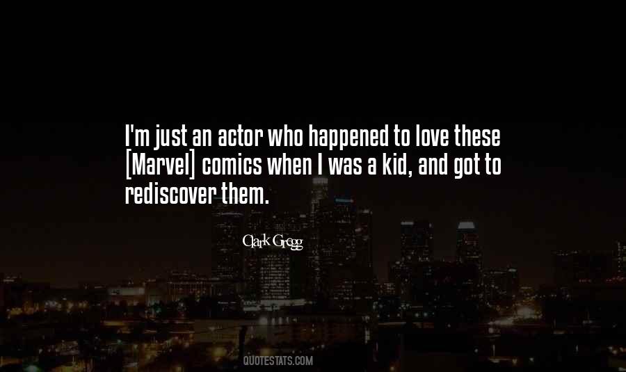 Clark Gregg Quotes #275814