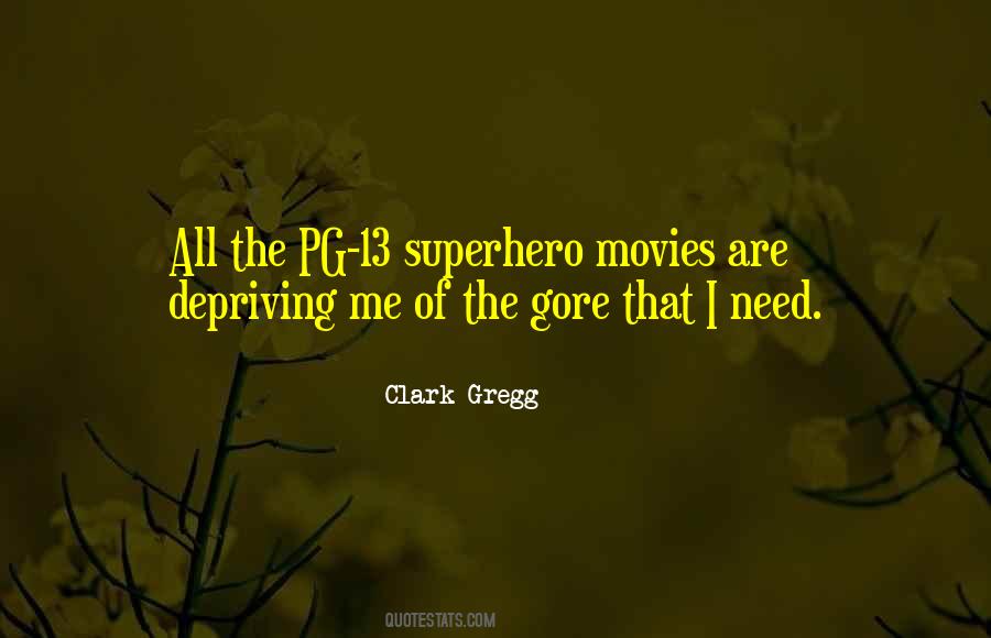 Clark Gregg Quotes #836335