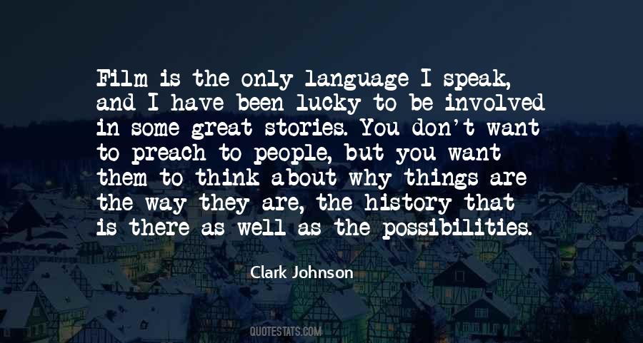 Clark Johnson Quotes #930563