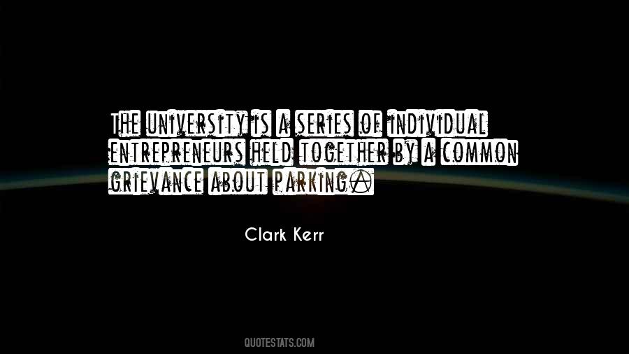 Clark Kerr Quotes #1715474