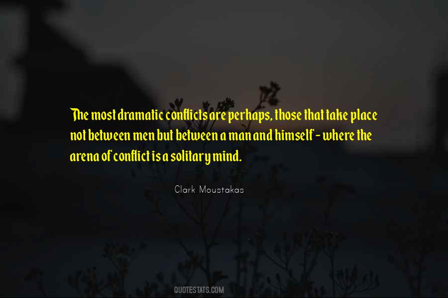 Clark Moustakas Quotes #1118662