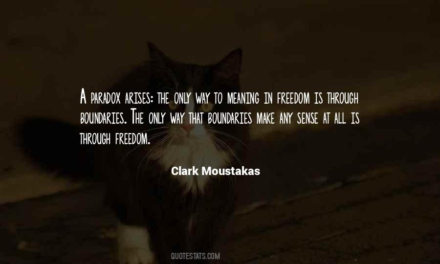 Clark Moustakas Quotes #980619