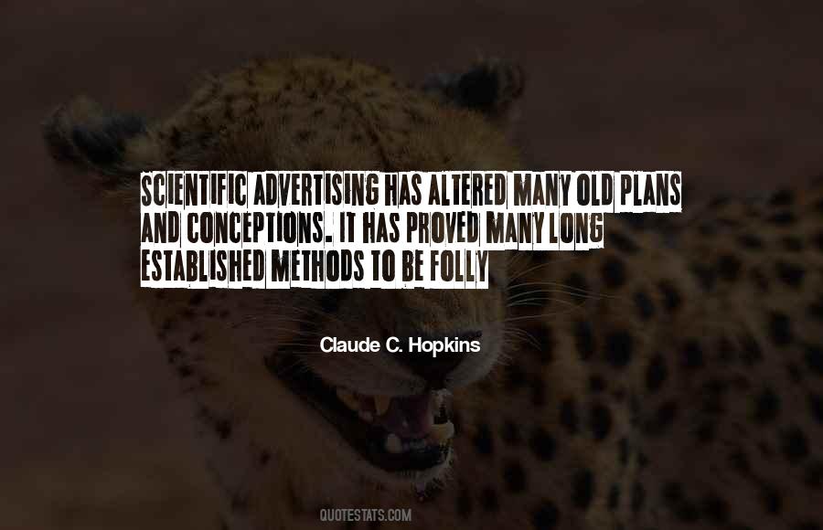 Claude C. Hopkins Quotes #345430