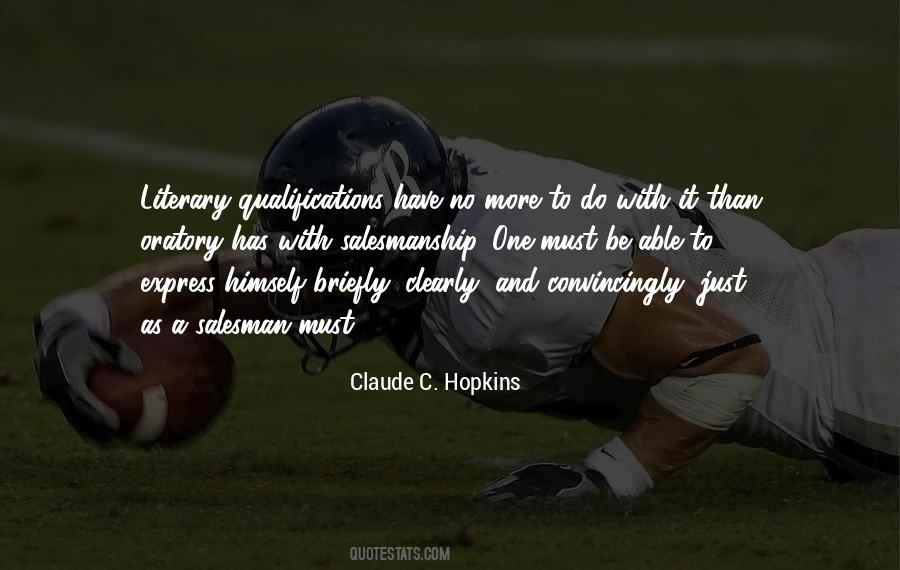 Claude C. Hopkins Quotes #670100