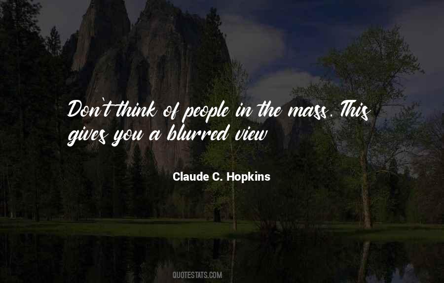 Claude C. Hopkins Quotes #676018