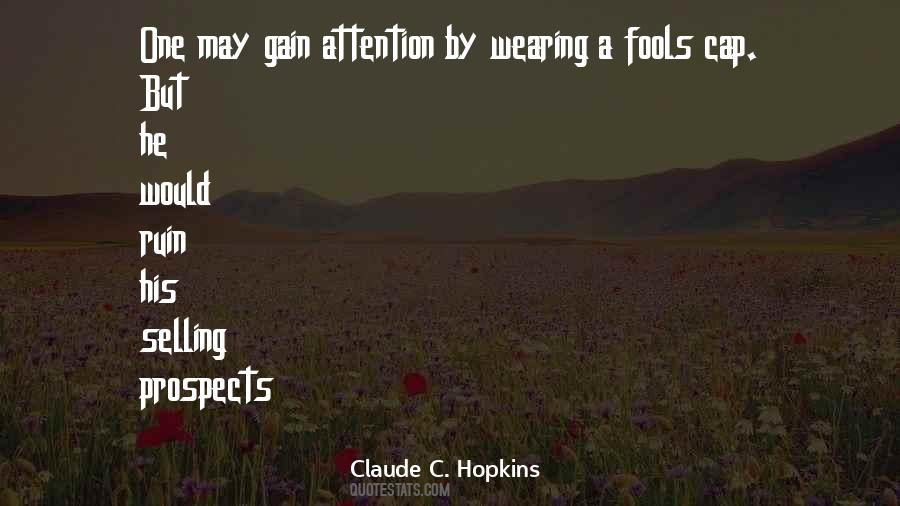 Claude C. Hopkins Quotes #687202