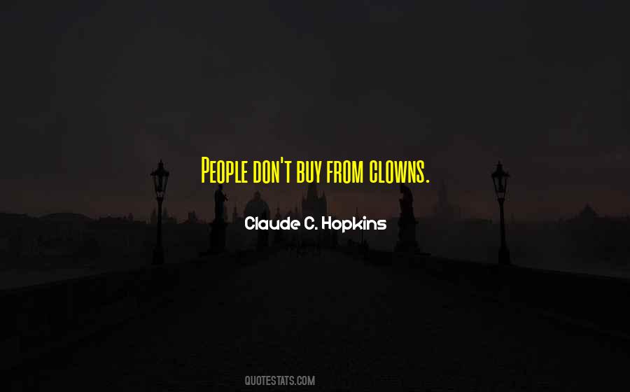 Claude C. Hopkins Quotes #994829