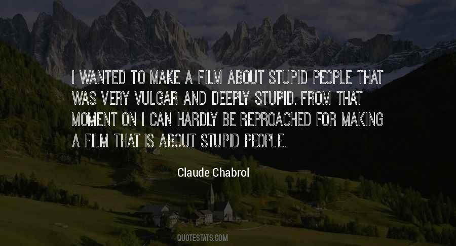Claude Chabrol Quotes #1071131